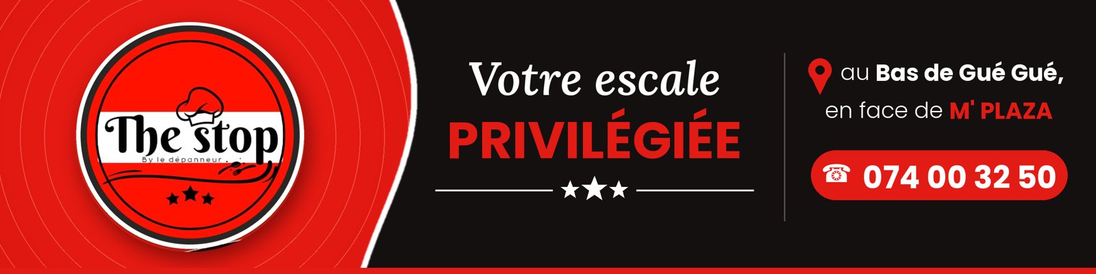 The Stop by Le Dépanneur, votre escale privilégiée, au Bas de Gué Gué en face de M' Plaza, 074 00 32 50
